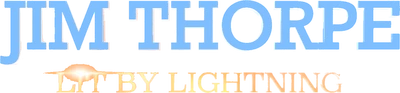 Jim Thorpe: Lit by Lightning