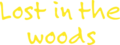 Lost in the Woods