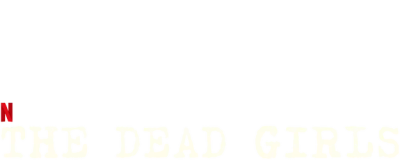 The Dead Girls