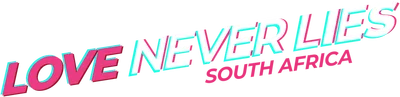 Love Never Lies: South Africa